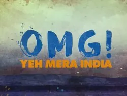 OMG! Yeh Mera India