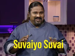 Suvaiyo Suvai