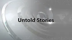 Untold Stories