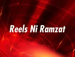 Reels Ni Ramzat