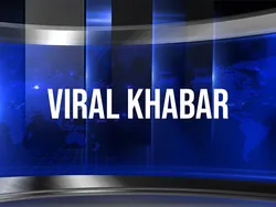 Viral Khabar