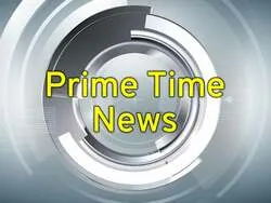 Prime Time News