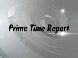 Prime Time Report