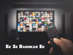 Ek Se Badhkar Ek