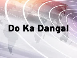Do Ka Dangal