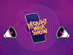 REQUEST WALA SHOW